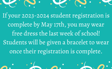 If your 2023-2024 student registration is complete by May 17th you will get free dress on